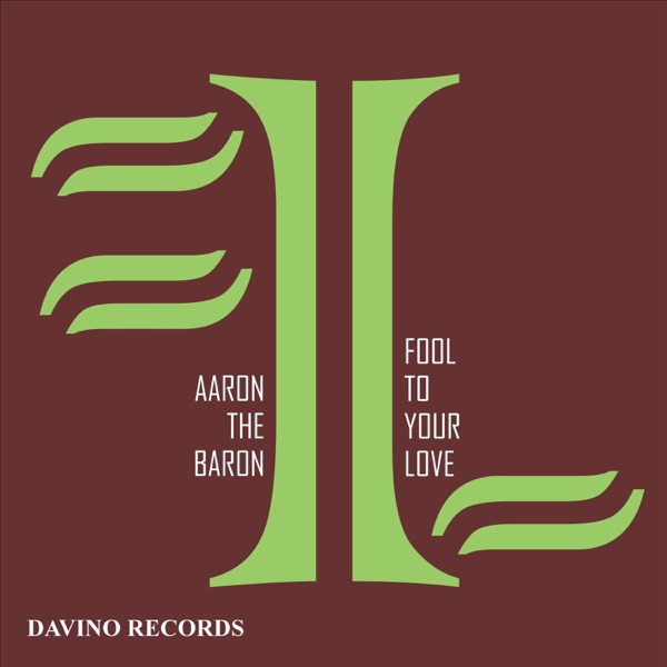 Fool to Your Love - EP