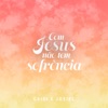 Com Jesus Não Tem Sofrência - Single