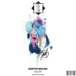 Ice Ep - Martín Molina Ice Ep - Martín Molina