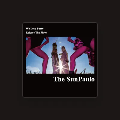 Listen to The SunPaulo, watch music videos, read bio, see tour dates & more!