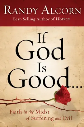 If God Is Good: Faith in the Midst of Suffering and Evil (Unabridged)