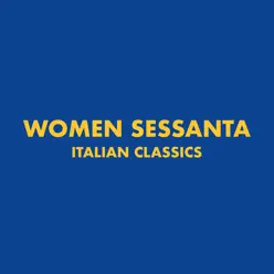 Italian Classics: Women Sessanta - Iva Zanicchi