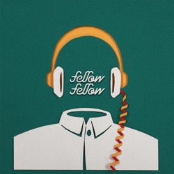 Fellow Fellow - เพลงส่วนบุคคล
