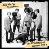 Keep an Eye On Summer: The Beach Boys Sessions 1964 - ザ・ビーチ・ボーイズ