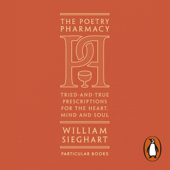 The Poetry Pharmacy - William Sieghart