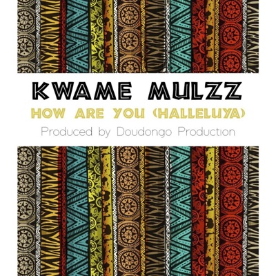 How Are You (Halleluya) - Single