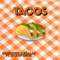 Tacos (feat. D-Low Deme) - Xenology & EGalas lyrics