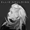 Halcyon - Ellie Goulding