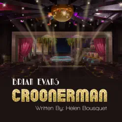 Croonerman - Single - Brian Evans Croonerman - Single - Brian Evans
