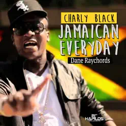 Jamaican Everyday - Single - Charly Black Jamaican Everyday - Single - Charly Black