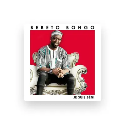 Listen to Bebeto Bongo, watch music videos, read bio, see tour dates & more!