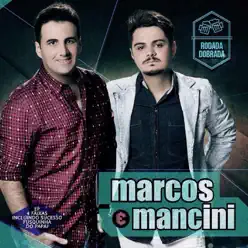 Rodada Dobrada - EP - Marcos e Mancini