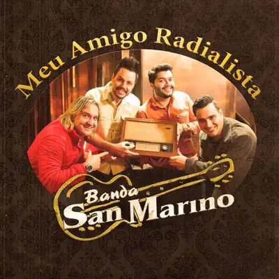 Meu Amigo Radialista - Single - San Marino