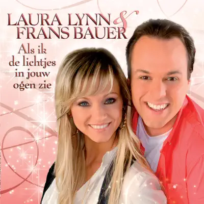 Als ik de lichtjes in jouw ogen zie - Single - Frans Bauer