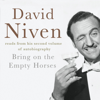 Bring on the Empty Horses (Abridged) - David Niven
