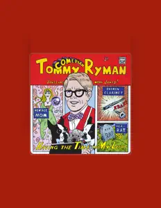 Ascolta Tommy Ryman, guarda video musicali, leggi la biografia, vedi le date del tour & altro!
