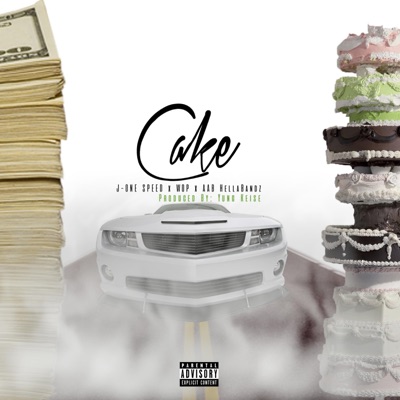 Cake (feat. Wop & AAB Hellabandz) - Single