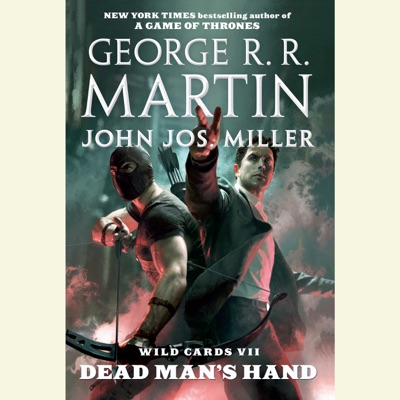 Wild Cards VII: Dead Man's Hand (Unabridged)