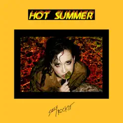 Hot Summer - Sizzy Rocket