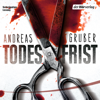 Todesfrist - Andreas Gruber