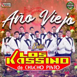Año Viejo - Single - Los Kassino de Chucho Pinto Año Viejo - Single - Los Kassino de Chucho Pinto