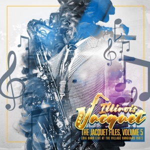 The Jacquet Files, Vol. 5 (Big Band Live at the Village Vanguard 1987)