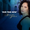 Our Time Now (feat. Rod Temperton, Siedah Garrett, Chris Walker & Armando Marcal) - Single