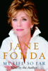 My Life So Far (Abridged) - Jane Fonda