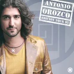 Edicion Tour 05 - Antonio Orozco