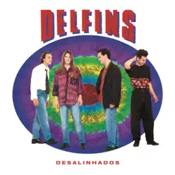 Desalinhados - Delfins