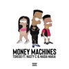 Money Machines (feat. Nasty C & Nadia Nakai) - Single, 2018