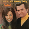 Feelins' - Loretta Lynn & Conway Twitty