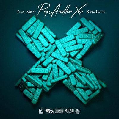 Pop Another Xan (feat. King Louie) - Single