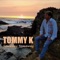 Its Our Love - Tommy K. lyrics