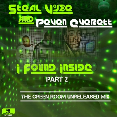 I Found Inside (The Green Room Unreleased Mix) - Single