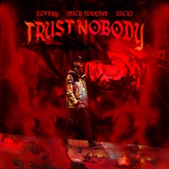 Trust Nobody - Single