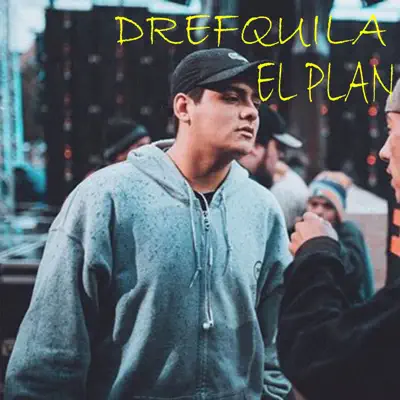 El Plan - Single - DrefQuila