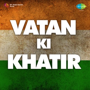 Vatan Ki Khatir (Original Motion Picture Soundtrack)