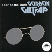 Fear of the Dark (2013 remaster) - Gordon Giltrap