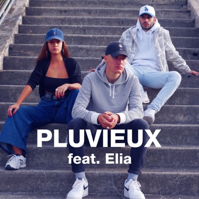 Pluvieux (feat. Elia) - Single