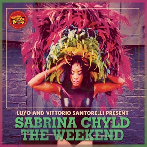 The Weekend (feat. Sabrina Chyld)