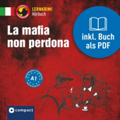 Audiobook cover for La mafia non perdona: Compact Lernkrimis - Italienisch A1 by Tiziana Stillo
