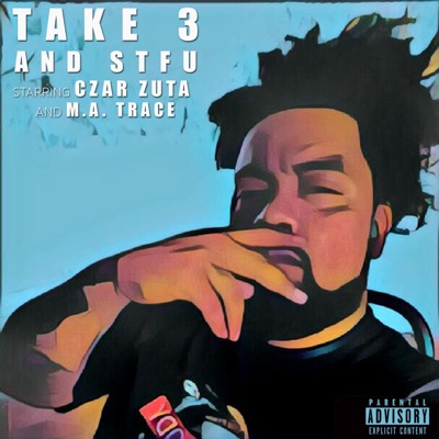 Take 3 & Stfu - Single