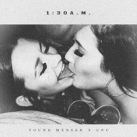 1:30 A.M. (feat. UNC) - Single - Young Mensah