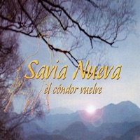 Savia Nueva - El Cóndor Vuelve