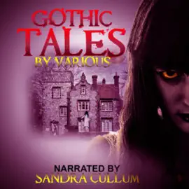 Gothic Tales (Unabridged)