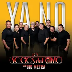 Ya No - Single - Los Socios Del Ritmo Ya No - Single - Los Socios Del Ritmo