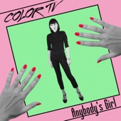 Color TV - Anybody's Girl