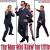 The Man Who Knew Too Little (Original Motion Picture Soundtrack)