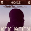 Home (Fedde Le Grand Remix) [feat. Romans] - Single